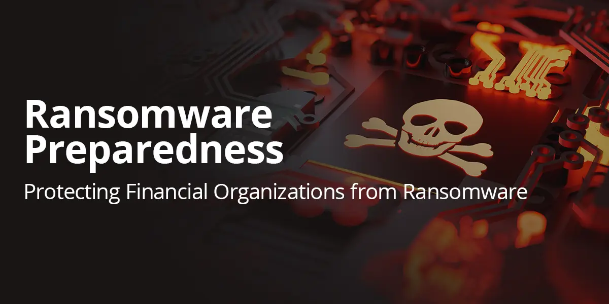 Ransomware preparedness through MegaplanIT will protect financial organizations.